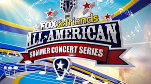 Fox & Friends' announces 2023 All-American Summer Concert Series ...